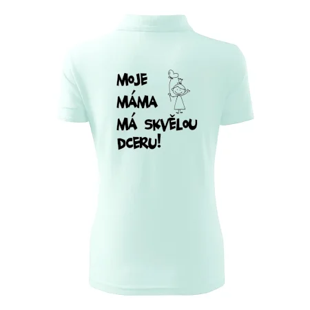 Moje máma má skvělou dceru