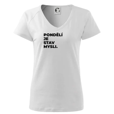 PONDĚLÍ JE STAV MYSLI.