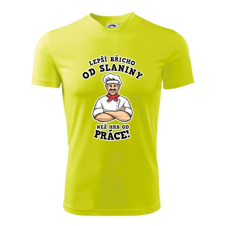 Lepší břicho od slaniny než hrb od práce