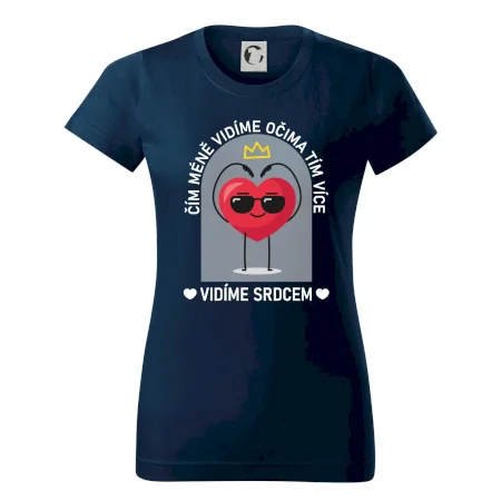 Čím méně vidíme očima tím více vidíme srdcem