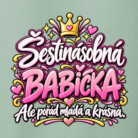 Šestinásobná babička Ale pořád mladá a krásná