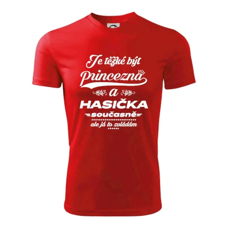 Je těžké být princezna - Hasička
