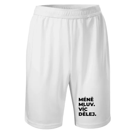 MÉNĚ MLUV. VÍC DĚLEJ.
