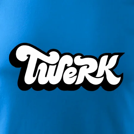 Twerk