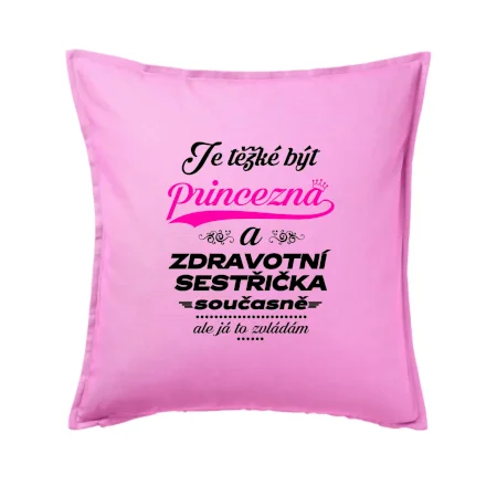 Je těžké být princezna - zdravotní sestřička
