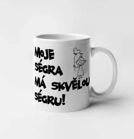 Moje ségra má skvělou ségru