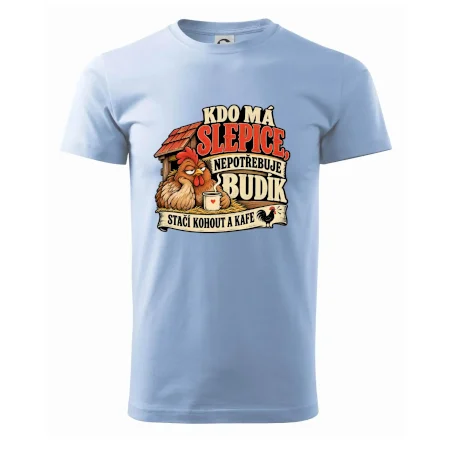 Kdo má slepice nepotřebuje budík