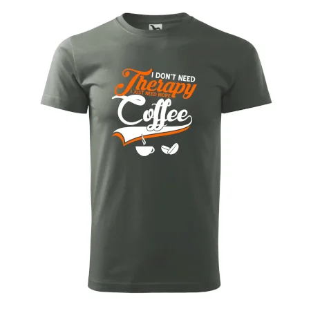 I don't need therapy coffee