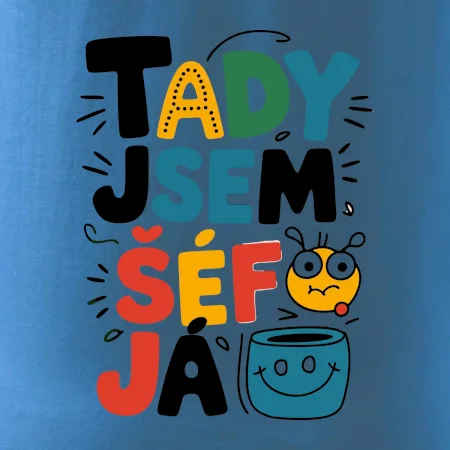 Tady jsem šéf já  - barevný