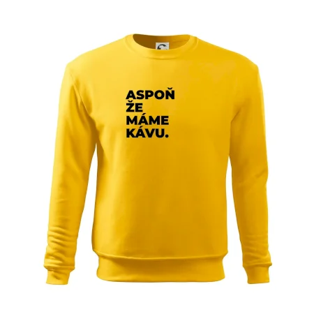 ASPOŇ ŽE MÁME KÁVU.