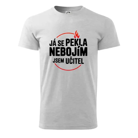 Já se pekla nebojím, jsem učitel