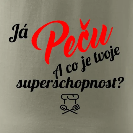 Já peču - tvoje superschopnost? šikmý nápis