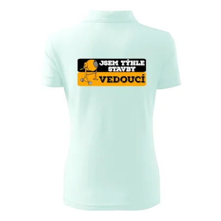 Jsem týhle stavby vedoucí