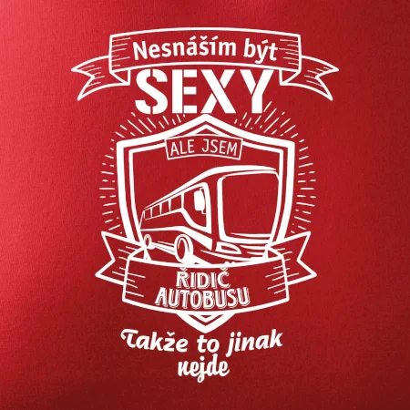 Nesnáším být sexy - Řidič autobusu