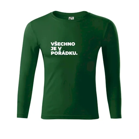 VŠECHNO JE V POŘÁDKU.