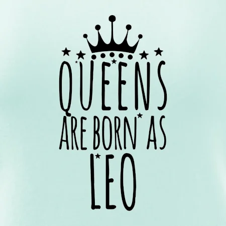Queens are born as Leo - Lev