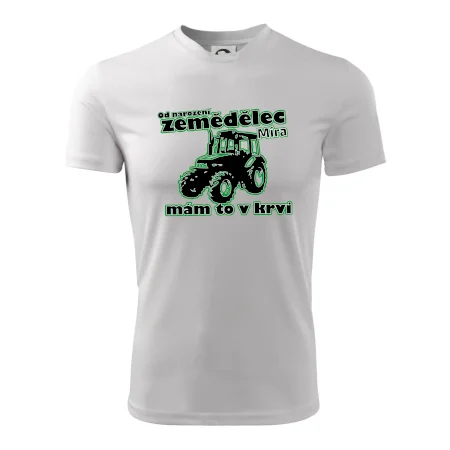 Od narození zemědělec, mám to v krvi