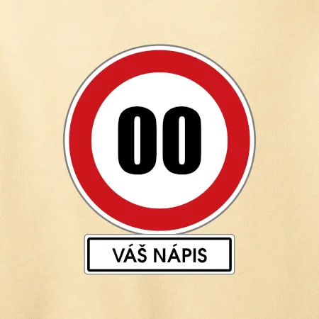 Dopravní značka - rychlost - váš nápis