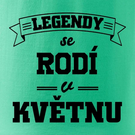 Legendy se rodí v květnu