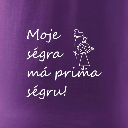 Moje ségra má prima ségru!