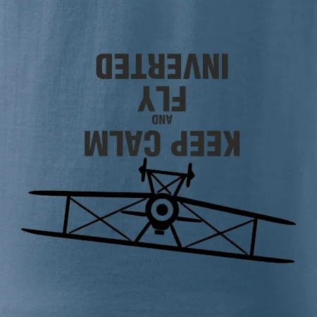 Keep Calm and Fly Inverted