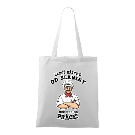 Lepší břicho od slaniny než hrb od práce