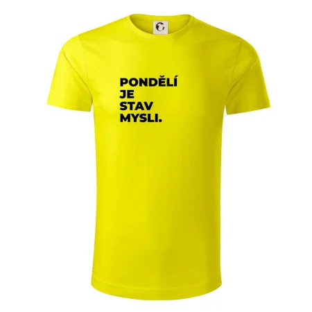 PONDĚLÍ JE STAV MYSLI.