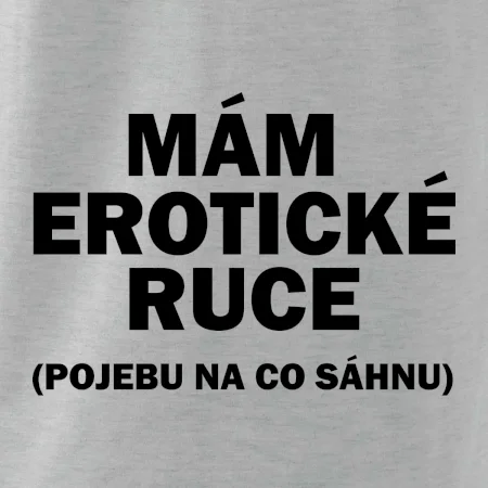 Mám erotické ruce