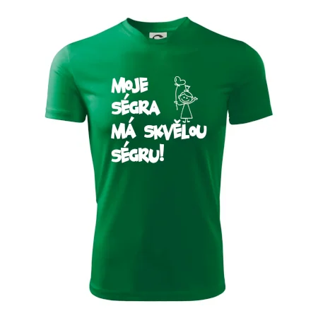 Moje ségra má skvělou ségru
