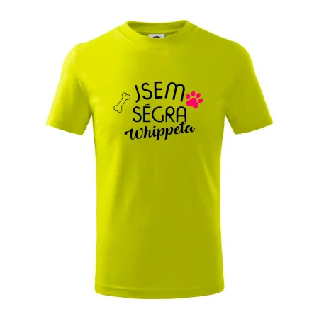 Jsem ségra Whippeta