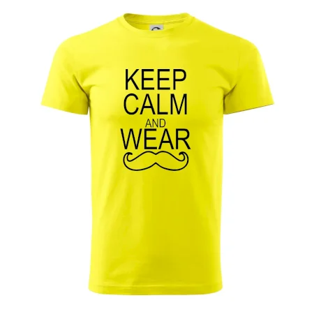 Keep calm and wear mustache