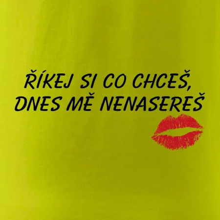 Říkej si co chceš, mě nenasereš