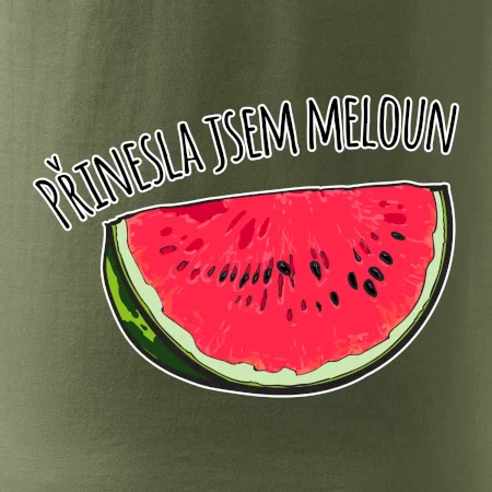 Přinesla jsem meloun