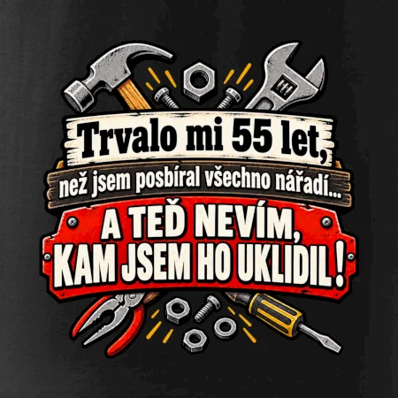 Trvalo mi  55 let, než jsem posbíral všechno nářadí