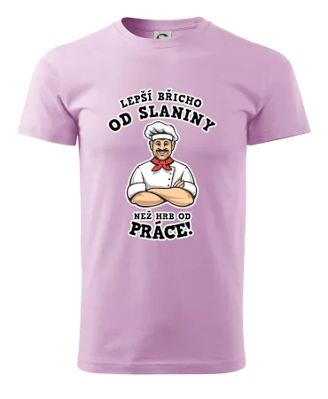 Lepší břicho od slaniny než hrb od práce