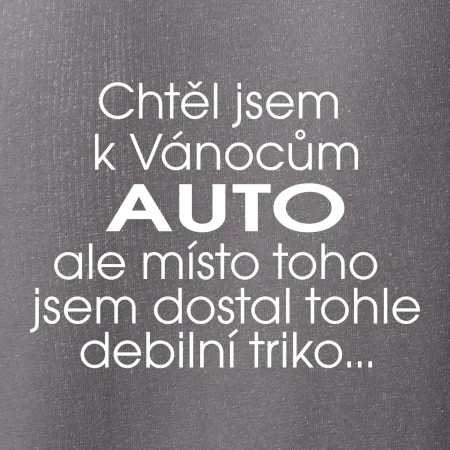 Chtěl jsem k Vánocům auto