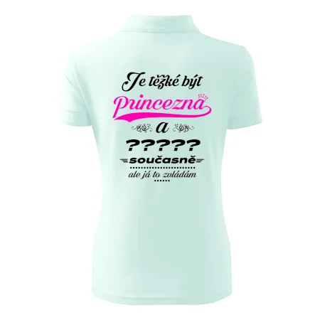 Je těžké být princezna - vlastní nápis