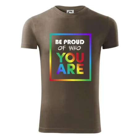 Be proud of who you are