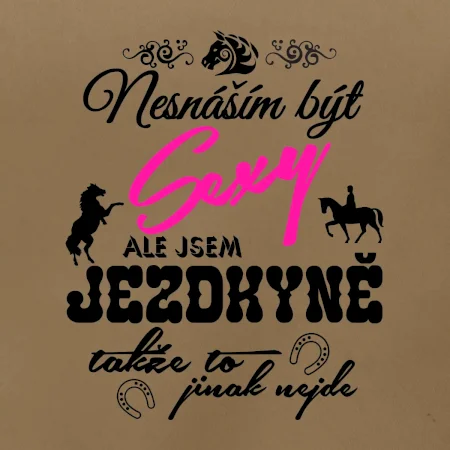 Nesnáším být sexy - jezdkyně