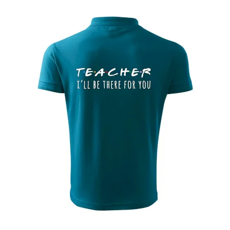 Teacher i'll be there for you