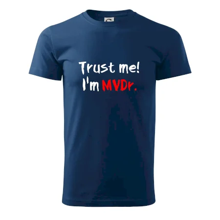 Trust me I´m  MVDr. / Věř mi jsem MVDr.