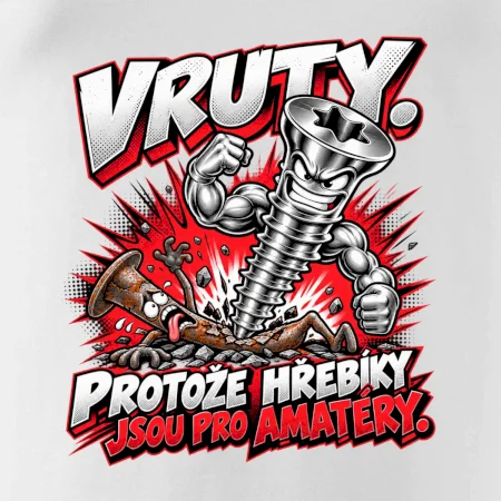 Vruty vítězí nad obyčejnými hřebíky