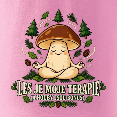 Les je moje terapie, houby jsou bonus