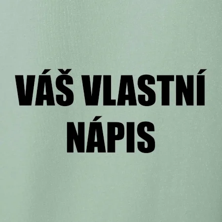 Tvůj vlastní nápis - tiskací