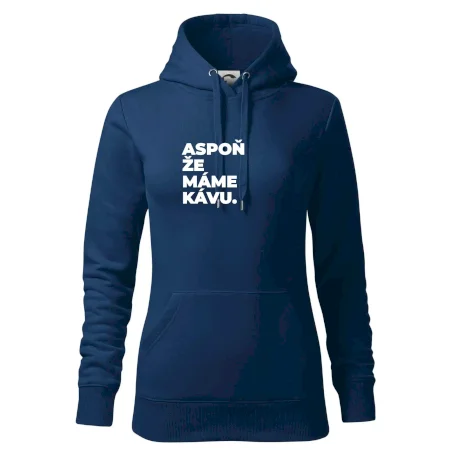 ASPOŇ ŽE MÁME KÁVU.