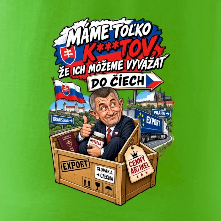 Máme toľko kktov, že ich môžeme vyvážať do Čiech