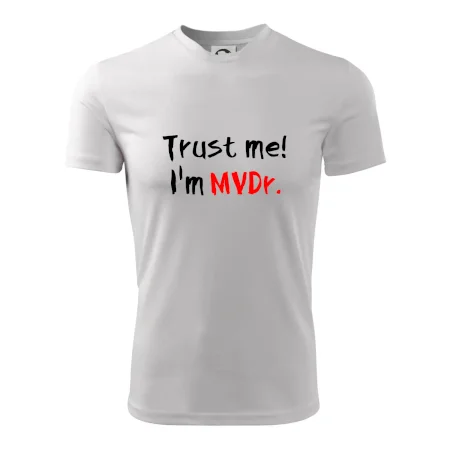 Trust me I´m  MVDr. / Věř mi jsem MVDr.