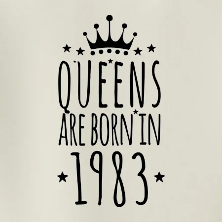 Queens are born in 1983