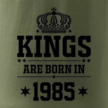 Kings are born in 1985