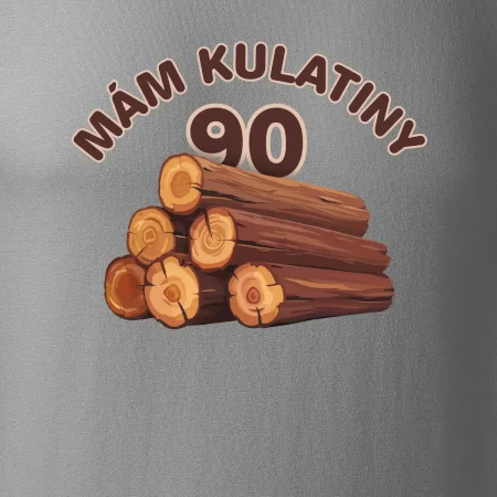 Mám kulatiny 90